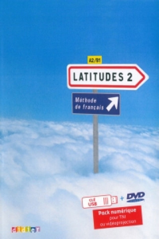 Kniha Komplet 4ks Latitudes 2 učebnice + pracovní sešit + příručka učitele + DVD Régine Mérieux