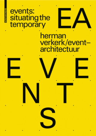 Carte EVENTS: Situating the Temporary Herman Verkerk