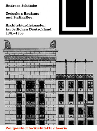 Knjiga Zwischen Bauhaus und Stalinallee Andreas Schätzke