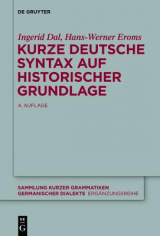 Carte Kurze deutsche Syntax auf historischer Grundlage Ingerid Dal