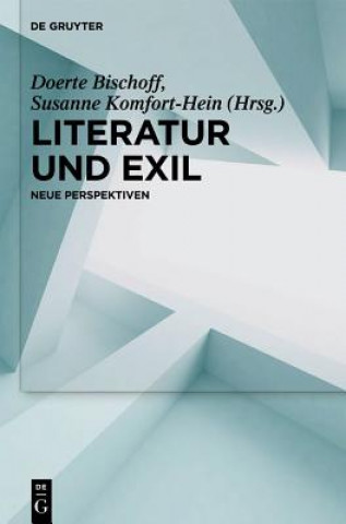 Kniha Literatur und Exil Doerte Bischoff