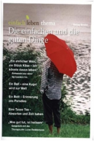 Livre Die einfachen und die guten Dinge Rudolf Walter