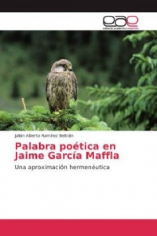 Libro Palabra poética en Jaime García Maffla Julián Alberto Ramírez Beltrán