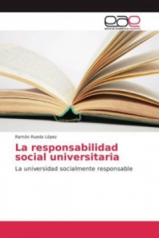 Buch La responsabilidad social universitaria Ramón Rueda López