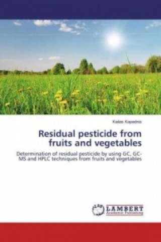 Carte Residual pesticide from fruits and vegetables Kailas Kapadnis