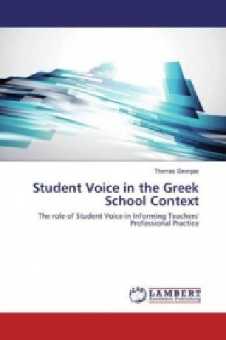 Książka Student Voice in the Greek School Context Thomas Georgas