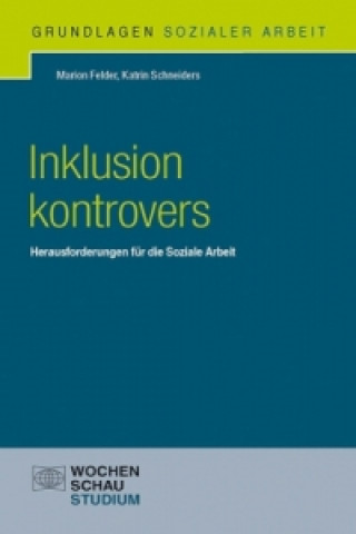 Könyv Inklusion kontrovers Marion Felder