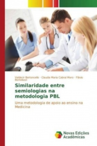 Könyv Similaridade entre semiologias na metodologia PBL Valdecir Bertoncello