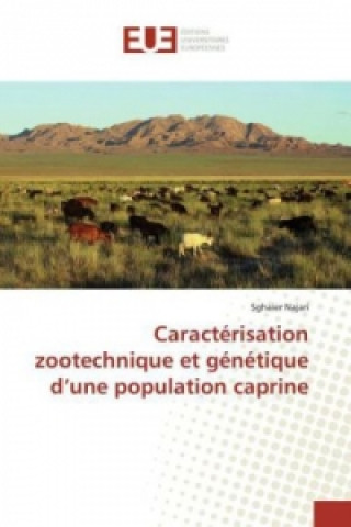 Buch Caractérisation zootechnique et génétique d'une population caprine Sghaier Najari