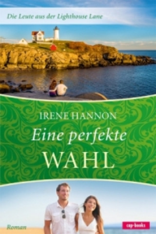 Kniha Eine perfekte Wahl Irene Hannon