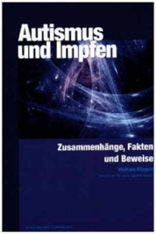 Könyv Autismus und Impfen Wolfram Klingele