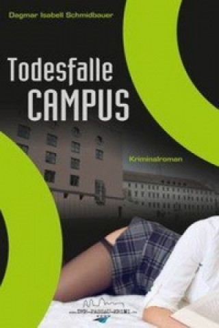 Carte Todesfalle Campus Dagmar Isabell Schmidbauer