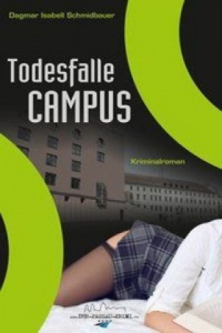 Książka Todesfalle Campus Dagmar Isabell Schmidbauer