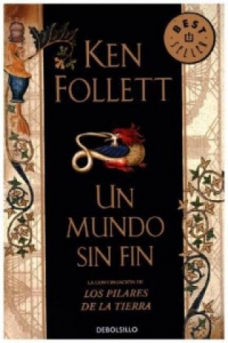 Kniha Un Mundo Sin Fin Ken Follett