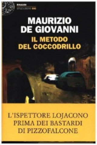 Książka Il metodo del coccodrillo Maurizio De Giovanni