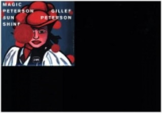 Audio Gilles Peterson - Magic Peterson Sunshine, 1 Audio-CD Various