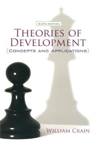 Kniha Theories of Development: Concepts and Applications William Crain