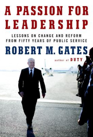 Könyv Passion for Leadership Gates Robert M.