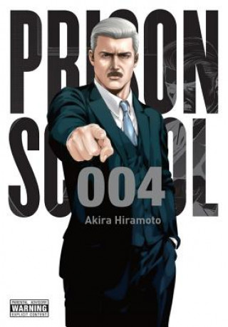 Kniha Prison School, Vol. 4 Akira Hiramoto