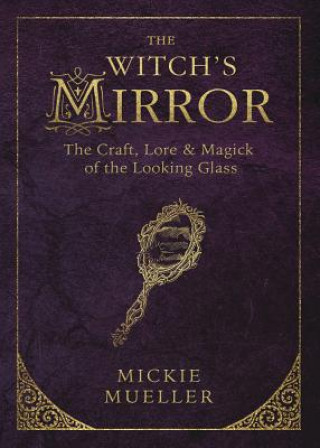 Book Witch's Mirror Mickie Mueller