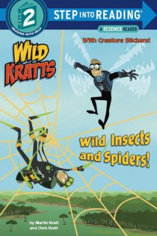 Kniha Wild Insects and Spiders! (Wild Kratts) Chris Kratt