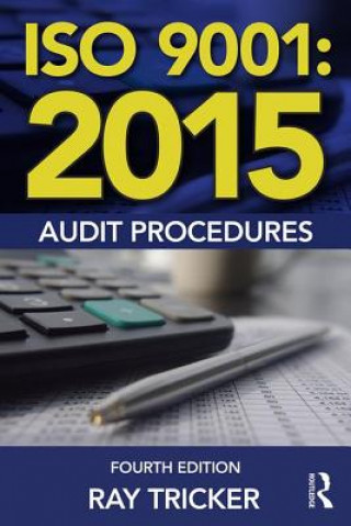 Könyv ISO 9001:2015 Audit Procedures Ray Tricker