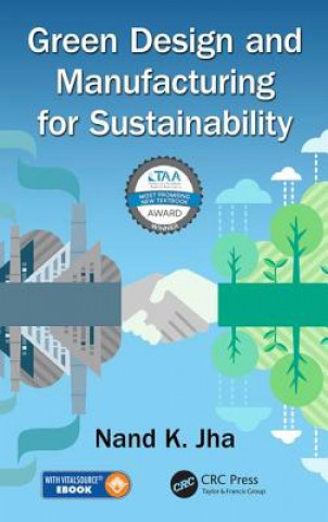 Book Green Design and Manufacturing for Sustainability Nand K. Jha