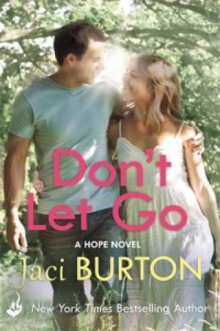 Carte Don't Let Go: Hope Book 6 Jaci Burton