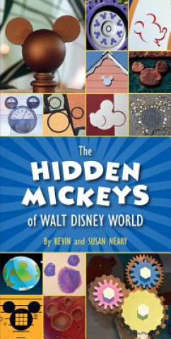 Книга Hidden Mickeys Of Walt Disney World Kevin Neary