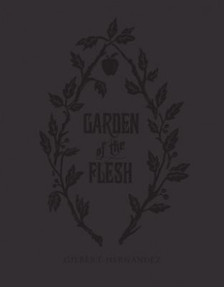 Kniha Garden Of Flesh Gilbert Hernandez