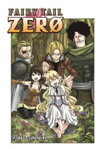 Knjiga Fairy Tail Zero Hiro Mashima