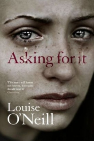 Книга Asking For It Louise O'Neill