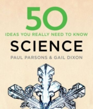 Könyv 50 Science Ideas You Really Need to Know Gail Dixon