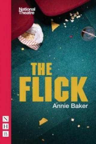 Książka Flick (NHB Modern Plays) Annie Baker