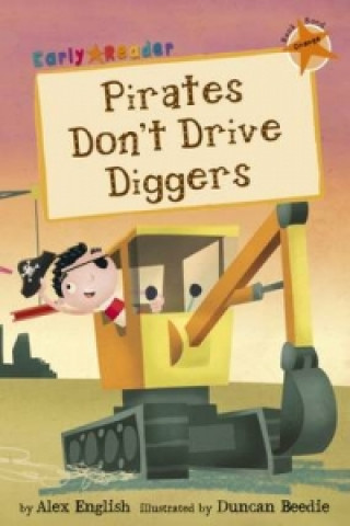 Kniha Pirates Don't Drive Diggers Alex English