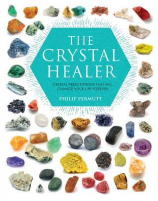 Книга Crystal Healer Philip Permutt