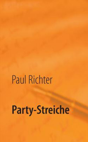 Könyv Party-Streiche Paul Richter