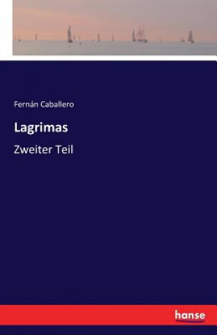 Kniha Lagrimas Fernan Caballero