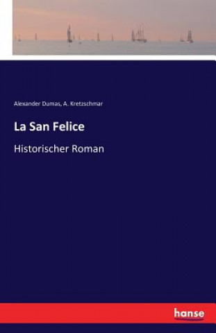 Libro La San Felice Alexandre Dumas