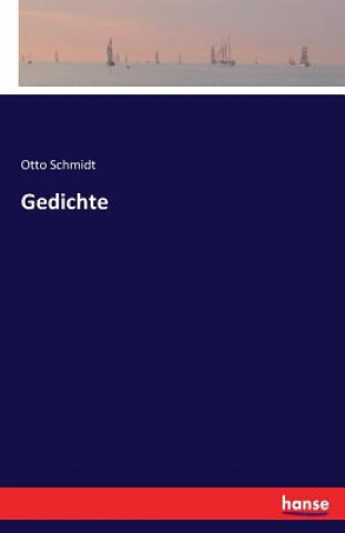 Kniha Gedichte Otto Schmidt