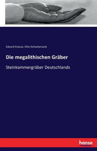 Carte megalithischen Graber Eduard Krause