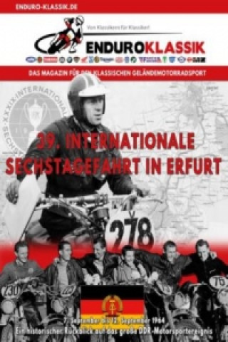 Książka 39. Internationale Sechstagefahrt in Erfurt Bernd Loistl