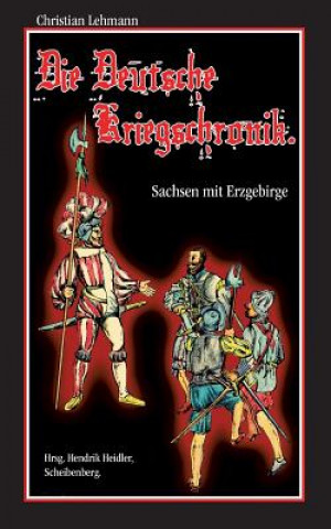Книга Deutsche Kriegschronik Christian Lehmann