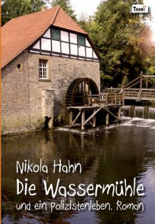 Książka Die Wassermühle Nikola Hahn