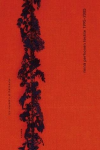 Könyv Mina Perhonen Textile 1995-2005 Mina Perhonen
