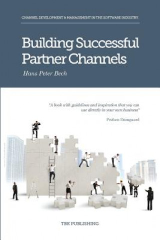 Книга Building Successful Partner Channels Hans Peter Peter Bech