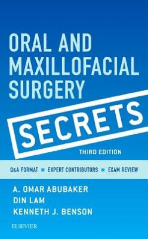 Kniha Oral and Maxillofacial Surgery Secrets A. Abubaker