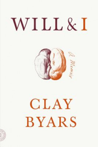 Kniha Will and I Clay Byars