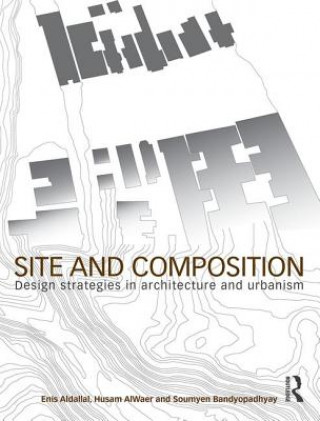 Knjiga Site and Composition Enis Aldallal