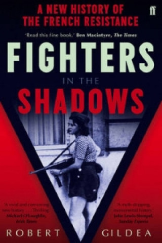 Книга Fighters in the Shadows Robert Gildea